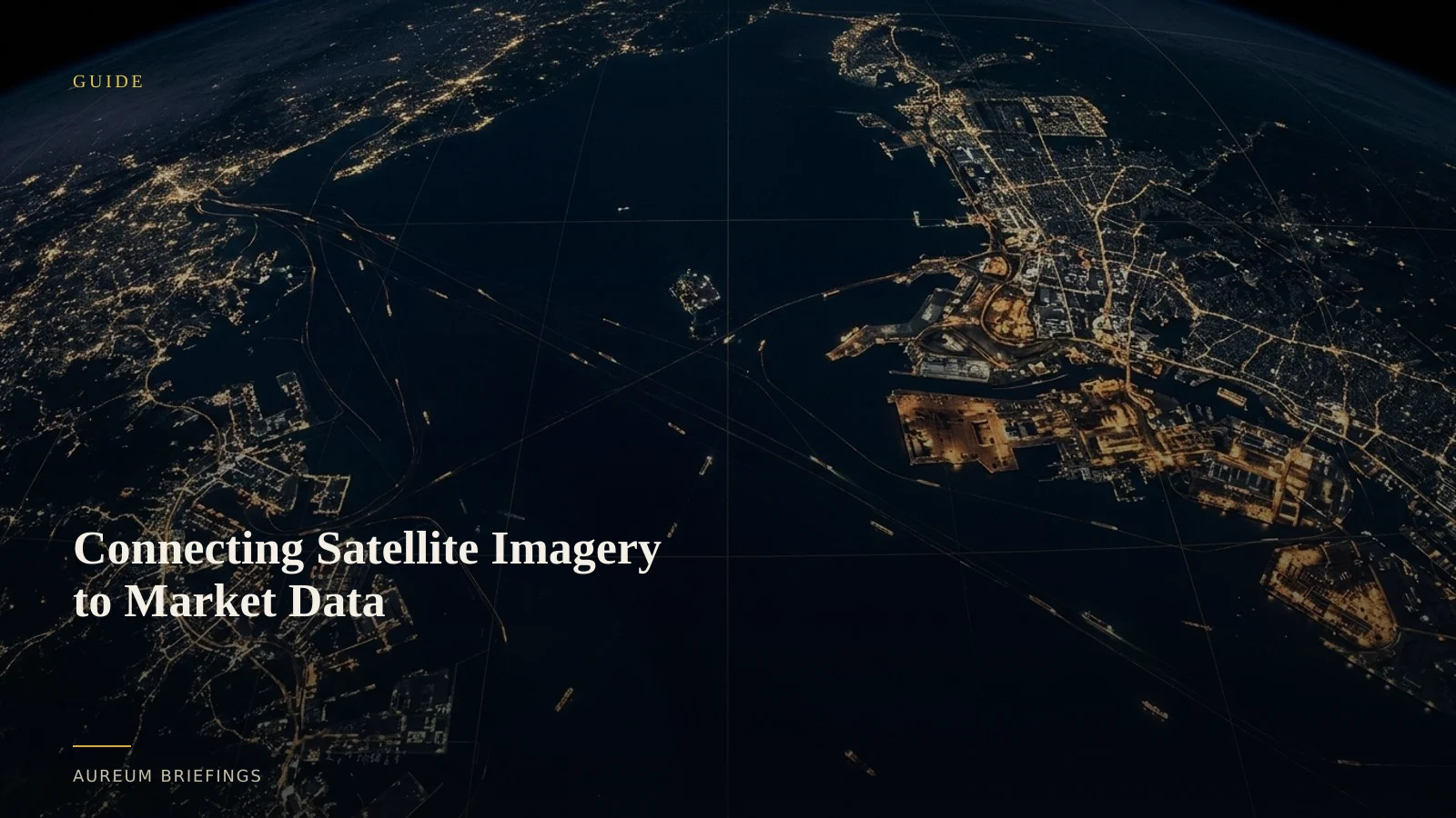 Connecting Satellite Imagery to Market Data