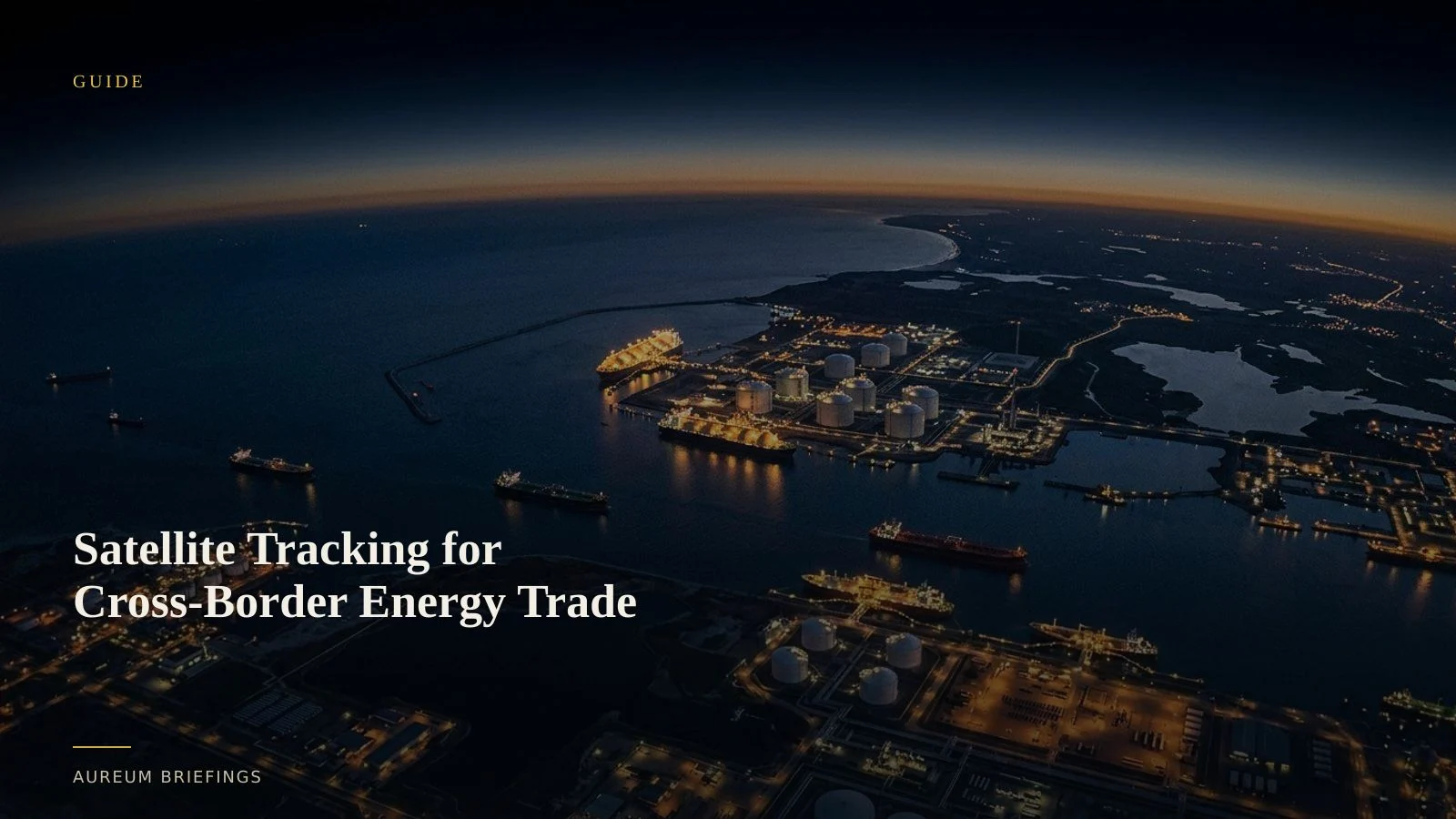 Satellite Tracking for Cross-Border Energy Trade