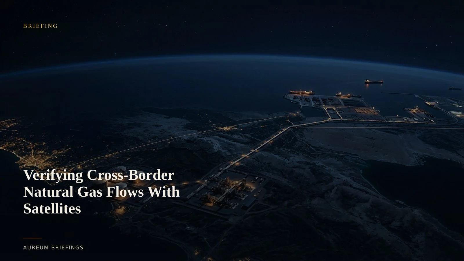 Verifying Cross-Border Natural Gas Flows With Satellites