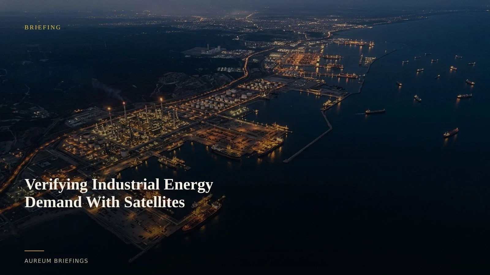 Verifying Industrial Energy Demand With Satellites