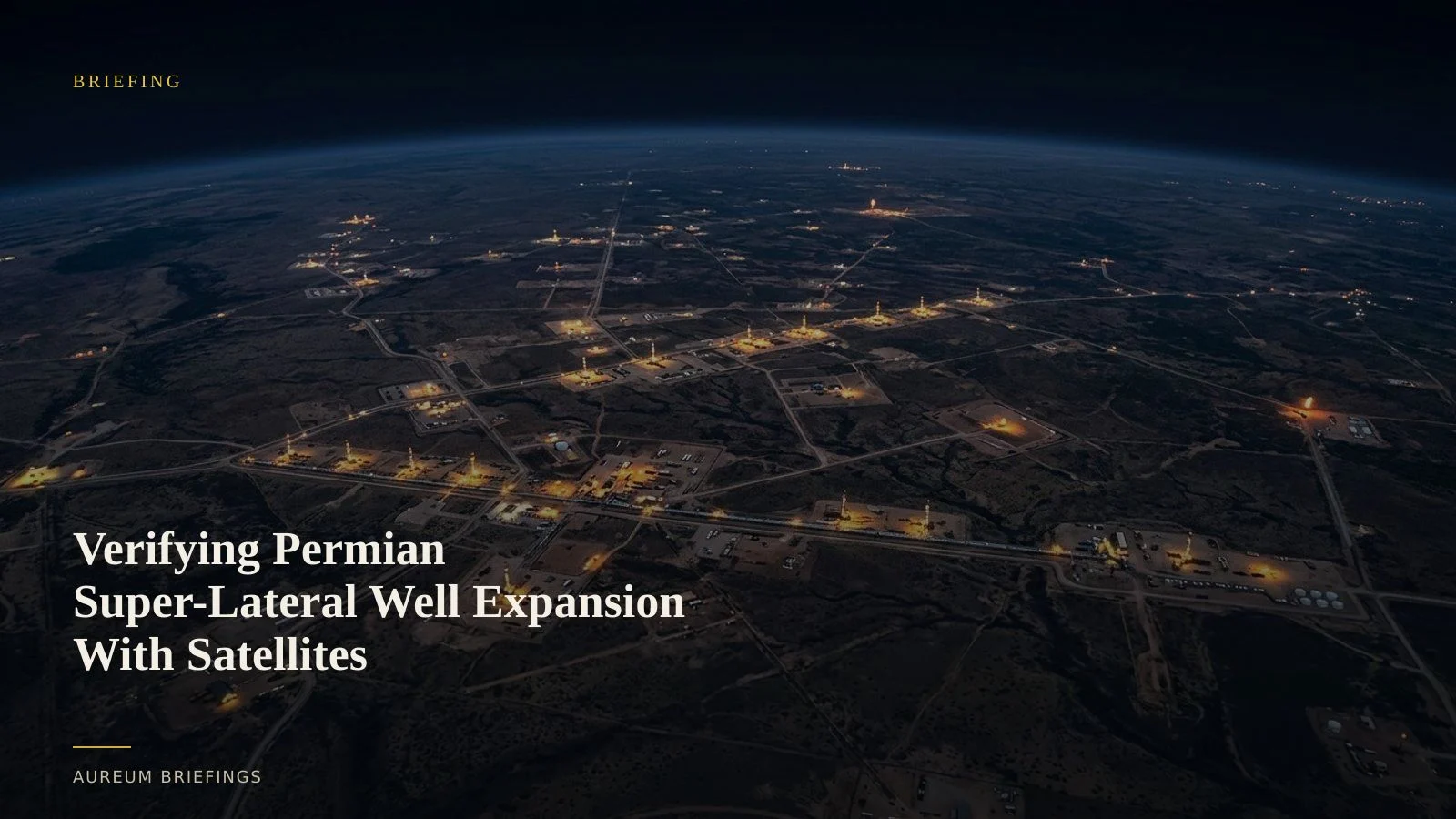 Verifying Permian Super-Lateral Well Expansion With Satellites