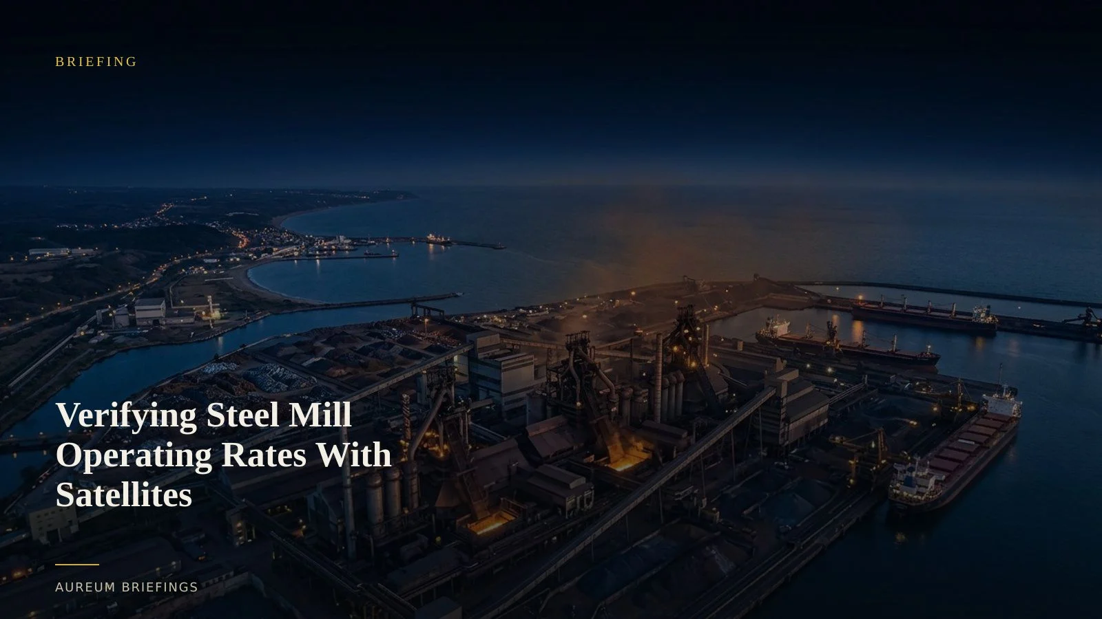 Verifying Steel Mill Operating Rates With Satellites